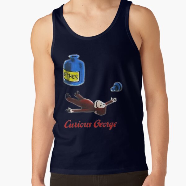Funny Curious George Breathes In Ether Tank Top - Image 5