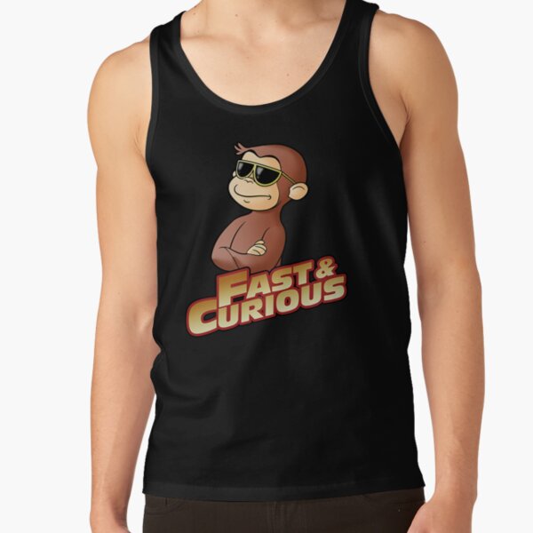 Funny Fast And Curious George T Shirt Tank Top - Image 3