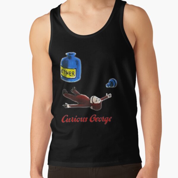Funny Curious George Breathes In Ether Tank Top - Image 2