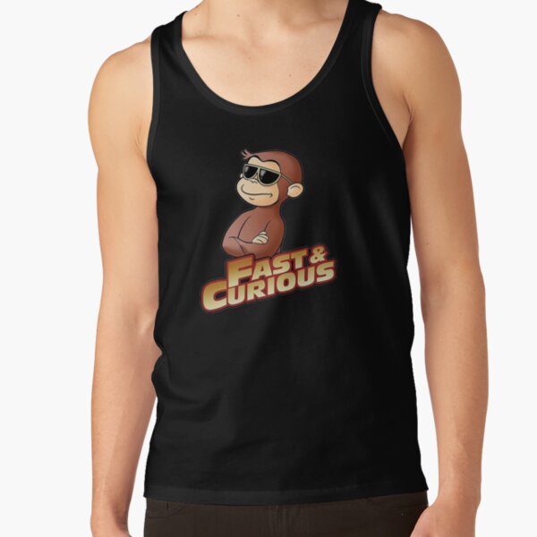 Funny Fast And Curious George Tank Top - Image 2