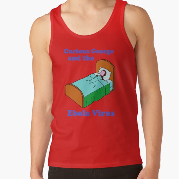 Parody Curious George Ebola Design Tank Top - Image 4