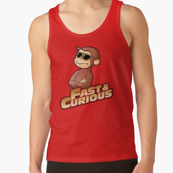 Funny Fast And Curious George T Shirt Tank Top - Image 4