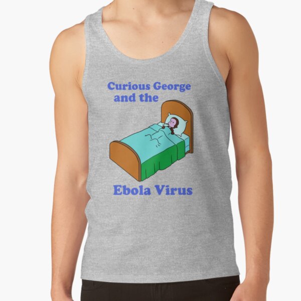 Parody Curious George Ebola Design Tank Top - Image 3