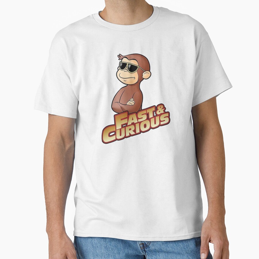 Funny Fast And Curious George T-shirt