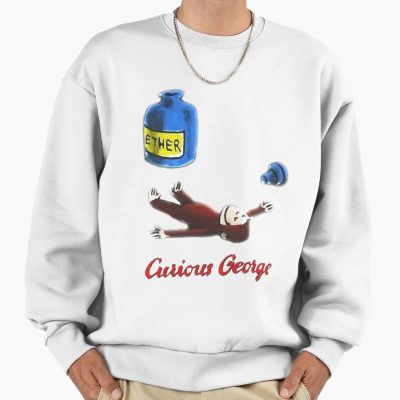 Funny Curious George Breathes In Ether Sweatshirt