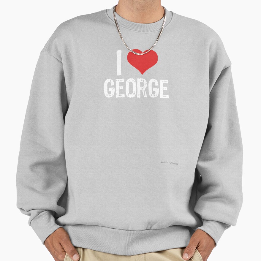Cute I Love George Design Sweatshirt - Image 5